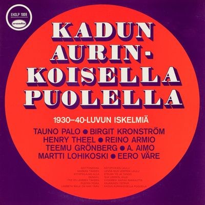 Sydämeni kaipaa rakkautta MP3 Song Download by Tauno Palo (Kadun  aurinkoisella puolella)| Listen Sydämeni kaipaa rakkautta Finnish Song Free  Online