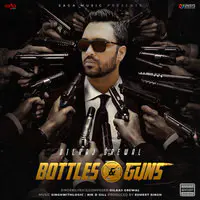 Bottles & Guns