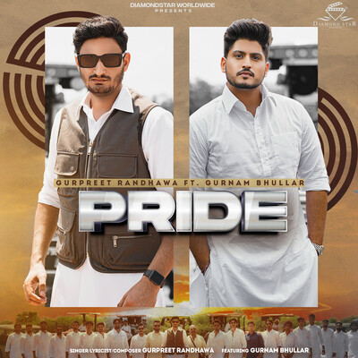 Pride MP3 Song Download by Gurpreet Randhawa (Pride)| Listen Pride Punjabi Song Free Online - Vimarsana News