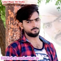 DIL TOD CH MOHABBAT M