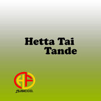 Hetta Tai Tande