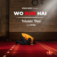 Islamic Dua - Wo Rab Hai