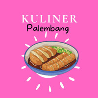 Kuliner Palembang