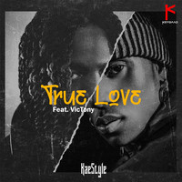 True Love Lyrics by Kaestyle Ft Victony, Official Lyrics