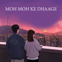 Moh Moh Ke Dhaage (Cover Version)