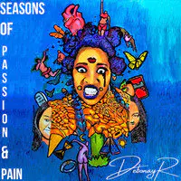 Seasons of Passion & Pain