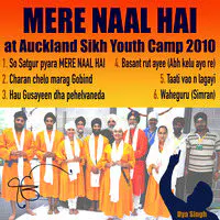 Mere Naal Hai at Auckland Sikh Youth Camp 2010
