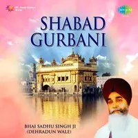 Shabad Gurbani Bhai Sadhu Singh Ji
