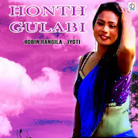 Honth Gulabi-Robin