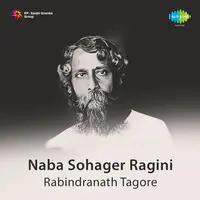Naba Sohager Ragini - Rabindranath Tagore 