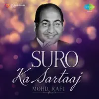Suro Ka Sartaaj Mohd. Rafi