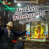 Jai Deva Parshurama