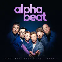 Sing A Song Song|Alphabeat|Don't Know What's Cool Anymore| Listen