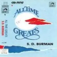 All Time Greats - S D Burman