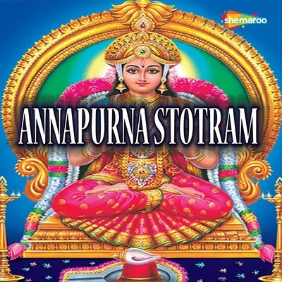 Annapurna Stotram by Kumaar MP3 Song Download by Kumaar Sanjeev Annapurna Stotram by Kumaar MP3 Song Download by Kumaar Sanjeev