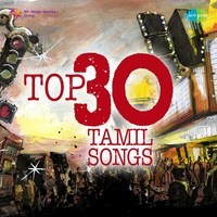 Top 30 Tamil Songs