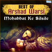 Mohabbat Ke Silsile - Best of Arshad Warsi