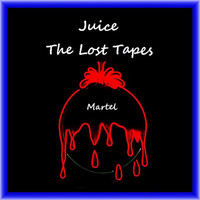 Juice (The Lost Tapes)