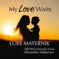 My Love Waits