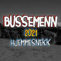 Bussemenn 2021 - Hjemmesnekk