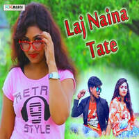 Laj Naina Tate