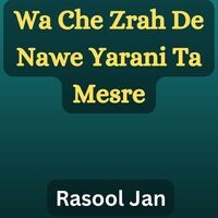 Wa Che Zrah De Nawe Yarani Ta Mesre