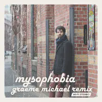 Mysophobia (Graeme Michael Remix)