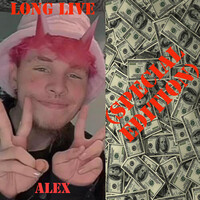 Long Live Alex (Special Edition)