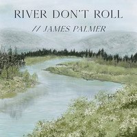 River Don't Roll