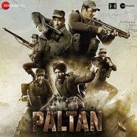 Paltan (Original Motion Picture Soundtrack)