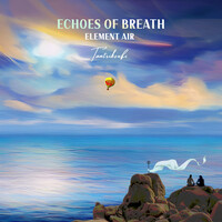 Echoes of Breath - Element Air (Tantriksufi)