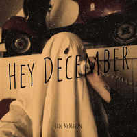 Hey December