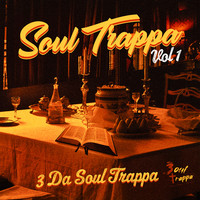 Soul Trappa, Vol. 1