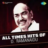 All Times Hits of D. Ramanaidu