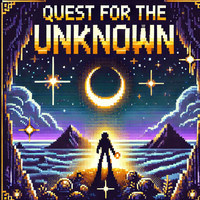 Quest for the Unknown