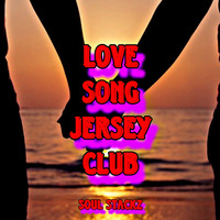 Love Song Jersey Club