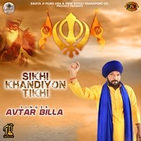 Sikhi Khandiyon Tikhi