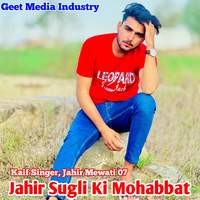 Jahir Sugli Ki Mohabbat