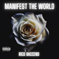 Manifest the World