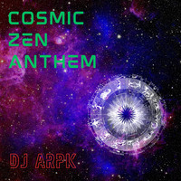 Cosmic Zen Anthem