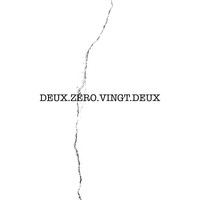 Deux.Zéro.Vingt.Deux