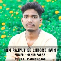 Hum Rajput Ke Chhore Hain