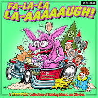 Fa-La-La-La-Aaaaaugh! (A RiffTrax Collection of Holiday Music and Stories)