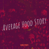 Average Hood Story