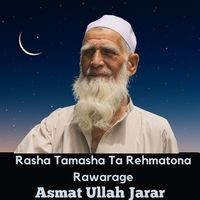 Rasha Tamasha Ta Rehmatona Rawarage