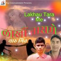 Lakhau Tara Me