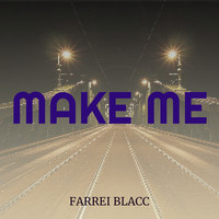 Make Me Song Download: Make Me MP3 Song Online Free on Gaana.com