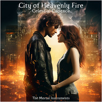 City of Heavenly Fire - Celestial Cadence