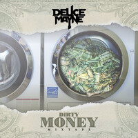 Dirty Money (Mixtape)