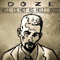 Hell Is Hot as Hell, Boss